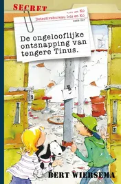 Omslag van De ongelooflijke ontsnapping van tengere Tinus.
