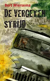 Omslag van De vergeten strijd