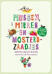 Omslag van Mussen, mieren en mosterdzaadjes