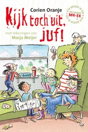 Omslag van Kijk toch uit, juf!