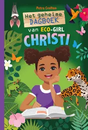 Omslag van Het geheime dagboek van eco-girl Christi