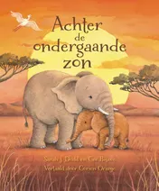 Omslag van Achter de ondergaande zon