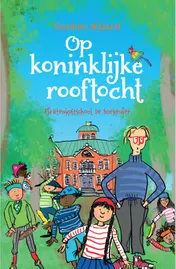 Omslag van Op koninklijke rooftocht