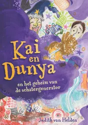 Omslag van Kai en Dunya en het geheim van de schatergenerator