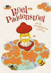 Omslag van Roel Paddenstoel en de verdwenen stippen