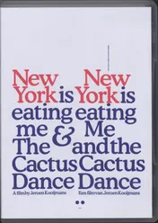Omslag van New York is Eating Me & The Cactus Dance