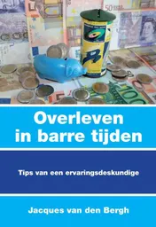 Omslag van Overleven in barre tijden