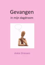 Omslag van Gevangen in mijn dagdroom