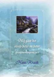 Omslag van Mij gaat het steeds beter en beter