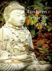 Omslag van Luisteren naar de stilte