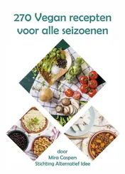 Omslag van 270 Vegan recepten voor alle seizoenen