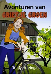 Omslag van Avonturen van Grietje Groen