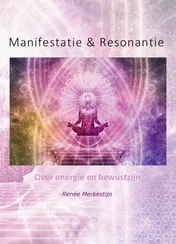 Omslag van Manifestatie & Resonantie