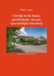 Omslag van Uitwijk in De Heen; geschiedenis van een opmerkelijke boerderij