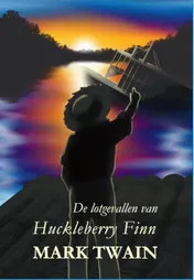 Omslag van De lotgevallen van Huckleberry Finn