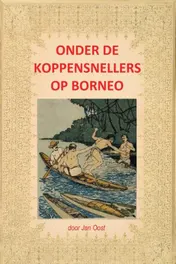 Omslag van Onder de koppensnellers op Borneo