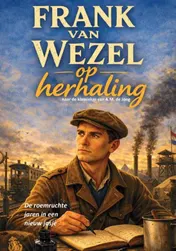 Omslag van Frank van Wezel op herhaling