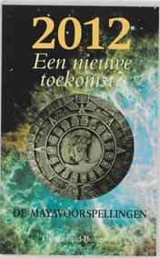 Omslag van 2012 - Een nieuwe toekomst?
