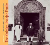 Omslag van The Karimjee Jivanjee Family Merchant Princes of East Africa 1800-2000