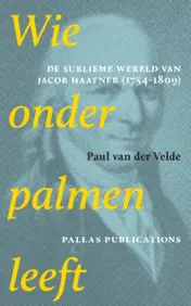 Omslag van Wie onder palmen leeft