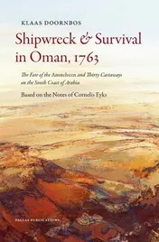 Omslag van Shipwreck and survival in Oman, 1763
