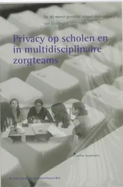 Omslag van Privacy in scholen en multidisciplinaire zorgteams