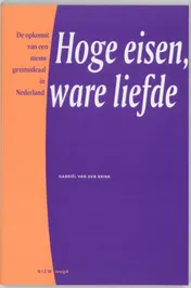 Omslag van Hoge eisen, ware liefde