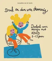 Omslag van Druk en dan weer dromerig