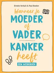 Omslag van Wanneer je moeder of vader kanker heeft