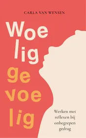 Omslag van Woelig gevoelig