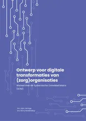Omslag van Ontwerp voor digitale transformaties van (zorg)organisaties