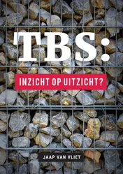 Omslag van TBS : inzicht op uitzicht?