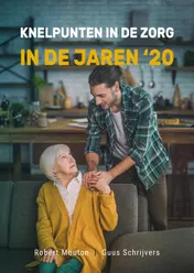 Omslag van Knelpunten in de zorg in de jaren 20