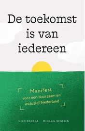 Omslag van De toekomst is van iedereen