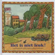 Omslag van Het is niet leuk!