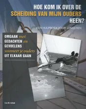 Omslag van Hoe kom ik over de scheiding van mijn ouders heen?