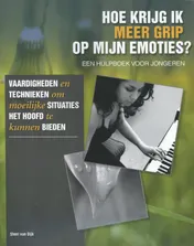 Omslag van Hoe krijg ik meer grip op mijn emoties