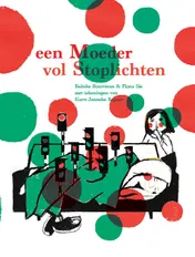Omslag van Een moeder vol stoplichten