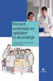 Omslag van Klinisch onderwijs en opleiden in de praktijk