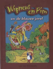 Omslag van Wipneus, Pim en de blauwe Jorel ; Wipneus en Pim halen gouddraad