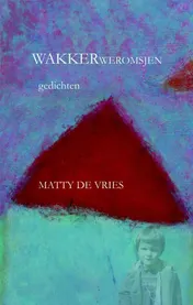 Omslag van Wakkerweromsjen