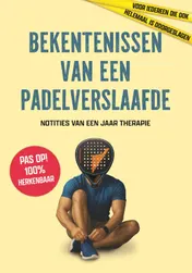 Omslag van Bekentenissen van een padelverslaafde