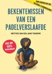 Omslag van Bekentenissen van een padelverslaafde