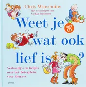 Omslag van Weet je wat ook lief is?