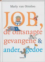 Omslag van Job, de ontsnapte gevangene & ander gedoe