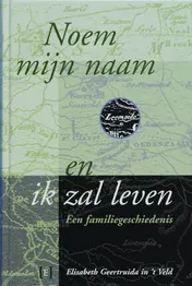 Omslag van Noem mijn naam en ik zal leven