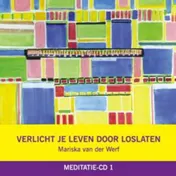 Omslag van Verlicht je leven door loslaten