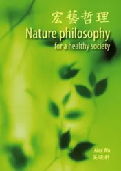 Omslag van Nature philosophy for a healthy society