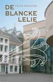 Omslag van De Blancke Lelie