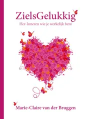 Omslag van ZielsGelukkig